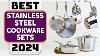 Best Stainless Steel Cookware Set Top 7 Best Stainless Steel Cookware Sets 2024
