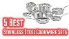 Best Stainless Steel Cookware Sets 2019